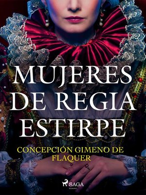 cover image of Mujeres de regia estirpe